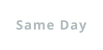 Same Day